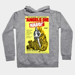 Classic Motorcycle Gang Movie Poster - Angels-Die-Hard Hoodie